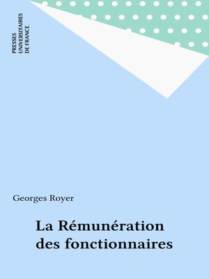 cover image of La Rémunération des fonctionnaires